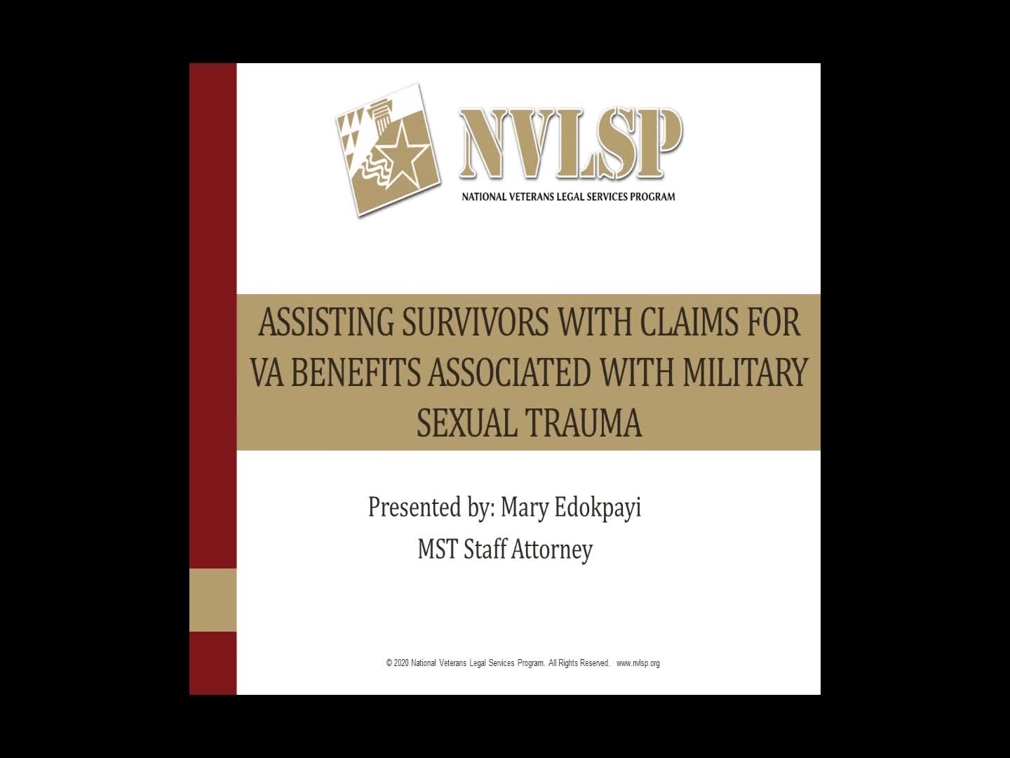 Assisting Survivors with Claims for VA Benefits Associated with Military Sexual Trauma (VSO)
